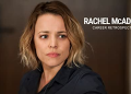 Rachel McAdams turned down a string of huge movies